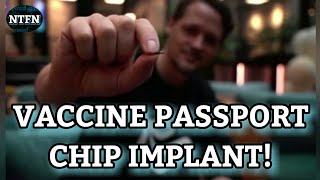 No Longer a Conspiracy Theory, Will YOU Accept the Mark? Vaccine Passport Chip / NOT The Fake News