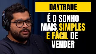 REVELADO: Day trade é uma ilusão? | Podcast Short