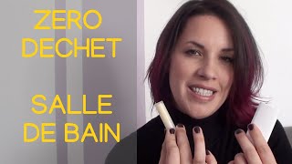 [ZERO DECHET] Mes astuces zéro déchet hygiène soins