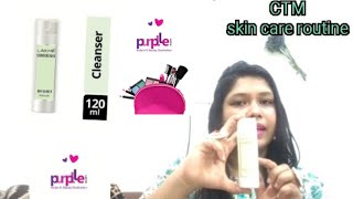 CTM skin care routine... #purplle #purpllecosmetics