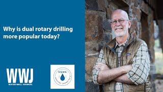 Marvin F. Glotfelty, RG, on Dual Rotary Drilling Applications | NGWA: Industry Connected