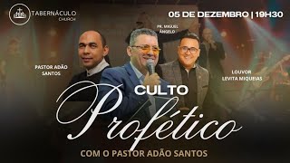 CULTO PROFÉTICO  - 19H30 - 05/12/2023 - TERÇA - FEIRA