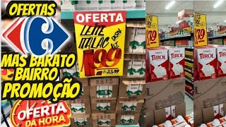 VÁLIDO ATÉ-18/08 OFERTAS CARREFOUR Ofertas E Promoção Ofertas folheto Carrefour Supermarket Atacado