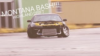 HIGHLAND DRIFT MONTANA BASH!