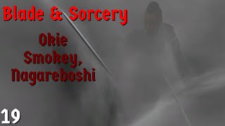 Blade and Sorcery: Okie Smokey, Nagareboshi