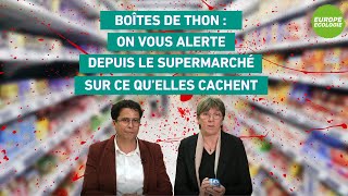 Boites de thon : on vous alerte depuis le supermarché sur ce qu'elles cachent