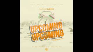 Malcolm CadreX_ Upcoming [Prod.King Nachi Beats]