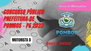 Resolução da prova de Pombos - PE 2023 | Motorista D | Matemática | IGEDUC