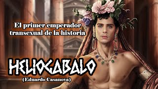 La vida de Heliogábalo: El emperador transexual y su reinado de locura y excesos #heliogabalo