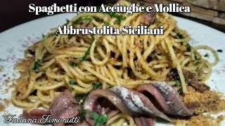 Spaghetti con Acciughe e Mollica Abbrustolita Siciliani 🍝​🐟​