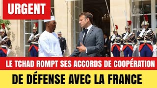 Le Tchad met fin aux accords de sécurité et de défense avec la France