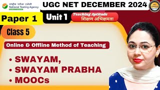 Online & Offline Method /SWAYAM, SWAYAMPRABHA, MOOCs / CLASS -5 Teaching Aptitude/#ugcnetpaper1