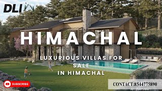 Luxury Villas for Sale in Himachal Pradesh | 3/4/5 BHK Villa in Himachal | #realestate #himachal #op