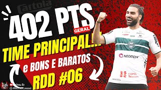 402,47 Pts no Geral / Dicas para Mitar na Rdd #06 do Cartola/Time  Principal e Bons e Baratos!!