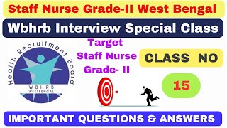 West Bengal Staff Nurse Interview Questions | Staff Nurse grade 2 Interview Preparation