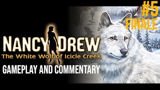 Commentary With Jack - Nancy Drew: The White Wolf of Icicle Creek (Pt. 5 - Finale)