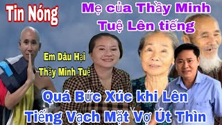 Tin Sốc Cần Thầy Thầy Minh Tuệ Lên tiếng Bức Xúc Con Dâu Hổn Với Anh Chồng