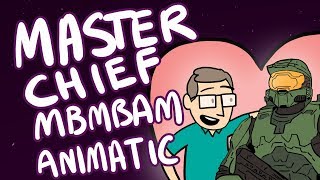 "Master Chief" - MBMBAM Animatic