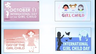 International Girl Child Day 11th October Every year