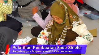 Pelatihan Pembuatan Face Shield || Pelindung Wajah dari kaum perempuan