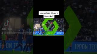 Lo que hizo Messi y Mampbé!! #messi #mampbe #gol #parati #futbol #soccer