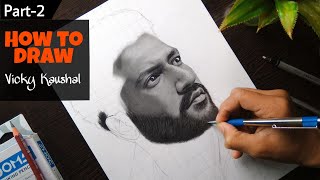 How to draw Vicky Kaushal | Part-2 | @VK ArtBox