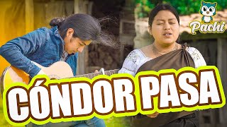 EL CÓNDOR PASA ¡¡¡CANTADO!!! | COVER SOY PACHI