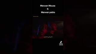 مروان بابلو و مروان موسى - Marwan pablo x marwan moussa