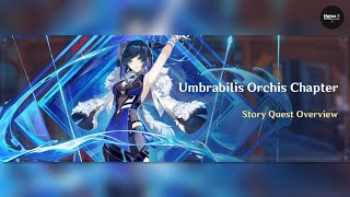 [Genshin Impact] Umbrabilis Orchis Chapter