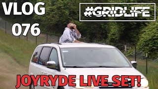 GRIDLIFE 2022 DRIFT & MUSIC FESTIVAL! PT.2 | JOYRYDE LIVE! | VLOG 076