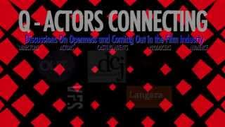 Q - Actors Connecting - Trailer