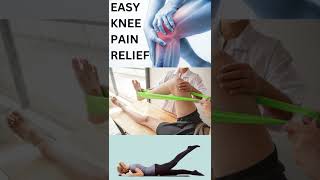 EASY KNEE PAIN RELIEF || NO MORE KNEE PAIN || EXERCISES & STRETCHES #shorts