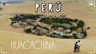 PERÚ | Huacachina