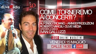 Come torneremo ai concerti ?