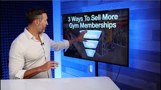 3 Ways To Sell More Gym Memberships   Nick Parker CEO LEADLION