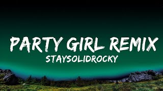 StaySolidRocky - Party Girl Remix (Lyrics) (feat. Lil Uzi Vert)  | 25 Min