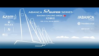 Resumen final · ABANCA 52 SUPER SERIES · BAIONA SAILING WEEK