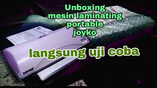 Unboxing mesin laminating portable merk joyko LM 01//langsung uji coba