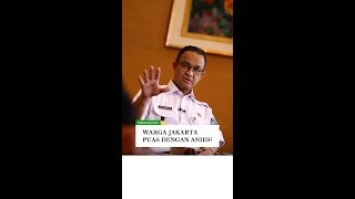 Survei Terbaru 56,7% Warga Jakarta Puas dengan Kinerja Anies Baswedan!