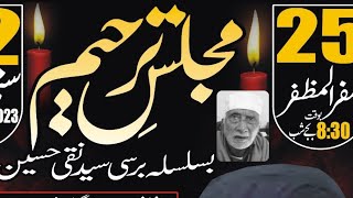 Live Majlis e Aza || 25th Safar || Peer Syed Muqadas Kazmi || Molana Syed Hussain Zafar Naqvi