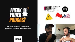 MARKETS SWITCH FROM RISK APPETITE TO SAFE HAVEN FLOWS - FREAK FOREX EP24