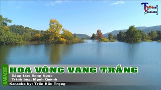 Hoa Vông Vang Trắng - Mạnh Quỳnh Karaoke