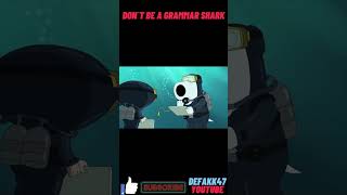 don`t be a grammar shark  #shorts #familyguy