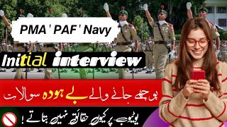 Initial Interview Of PAF, Pak Army , Navy |💔 Ghalet trah ky questions q pochy jaty hain| #interview