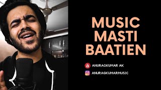 Music, Masti aur Baatien (31st January  2021) | Anurag Kumar