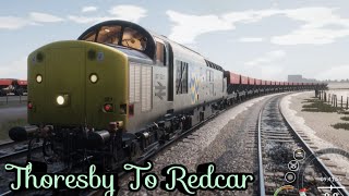 TSW -| Thoresby to Redcar | Steel Wagons On The Class 37/5 RF | Tees Valley Line | Train Sim World