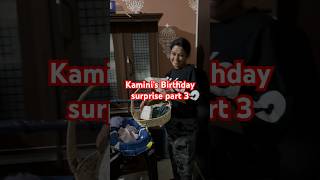 Kamini’s Birthday surprise part 3 | Happy birthday to my gorgeous wife #birthday #surprise #shorts