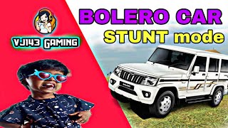 BOLERO CAR STUNT MODE//STUNT GONE RONGE//MAHINDRA BOLERO