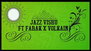 BAD THINGS - Jazz vishu ft farak x Volkain || Zindagi Pata