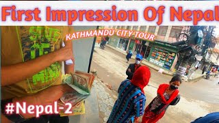 First Impression Of Nepal | Kathmandu City Tour | Nepal Vlog | Exploring Temples In Kathmandu Part-1